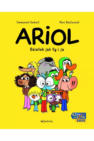 Tata te� czyta Ariol. Osio�ek jak ty i ja - Emmanuel Guibert, Marc Boutavant