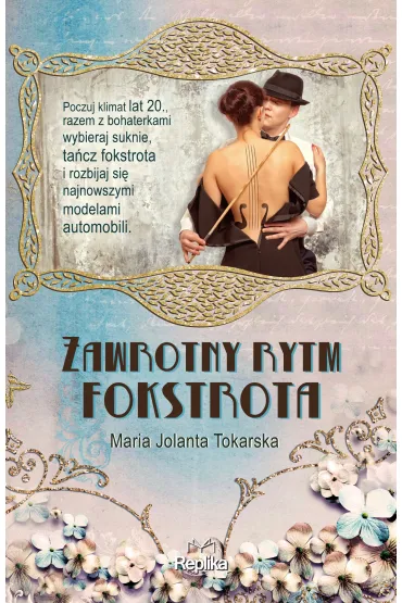 Zawrotny rytm fokstrota - Maria Jolanta Tokarska