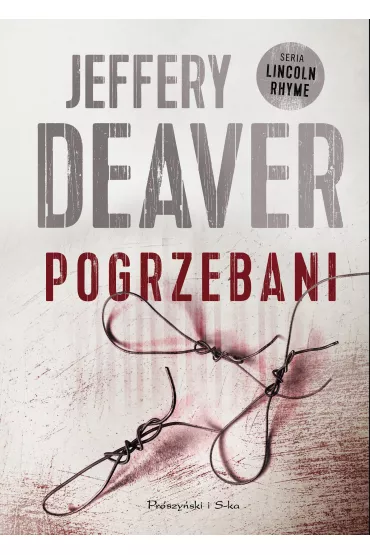Pogrzebani - Jeffery Deaver