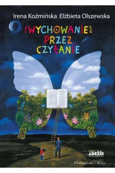 Wychowanie przez czytanie - El�bieta Olszewska, Irena Ko�mi�ska