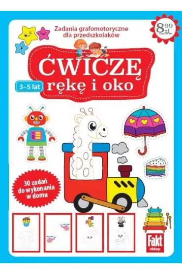 �wicz� r�k� i oko. Zadania grafomotoryczne dla przedszkolak�w 3-5 lat