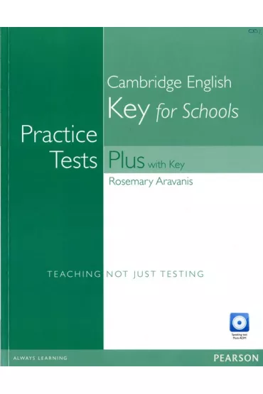 Practice Tests Plus KET for Schools + key + CD - Rosemary Aravanis