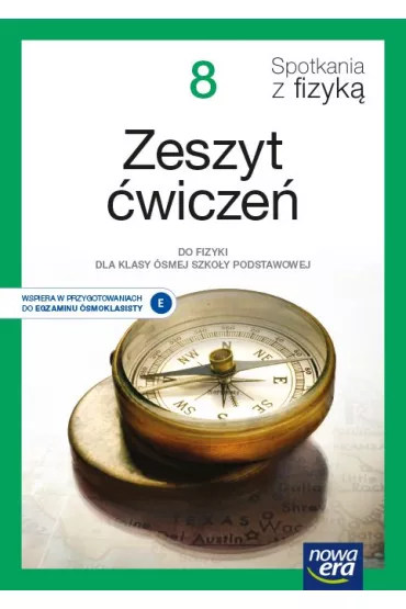 Spotkania z fizyk� 8. Zeszyt �wicze� do fizyki dla klasy �smej szko�y podstawowej. Edycja 2021-2023 - Bart�omiej Piotrowski