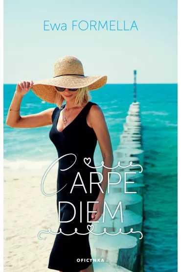 Carpe diem - Ewa Formella