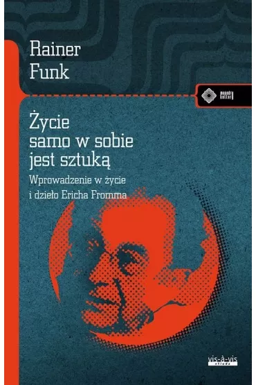 �ycie samo w sobie jest sztuk� - Rainer Funk