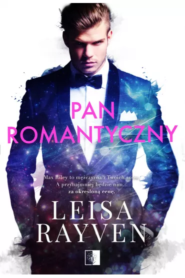 Pan Romantyczny. Masters of Love. Tom 1 - Leisa Rayven