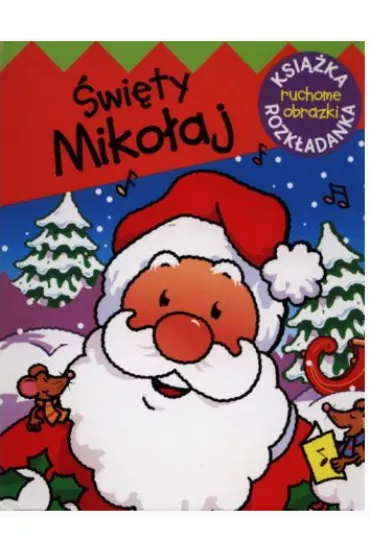 �wi�ty Miko�aj. Ruchome obrazki - Urszula Koz�owska