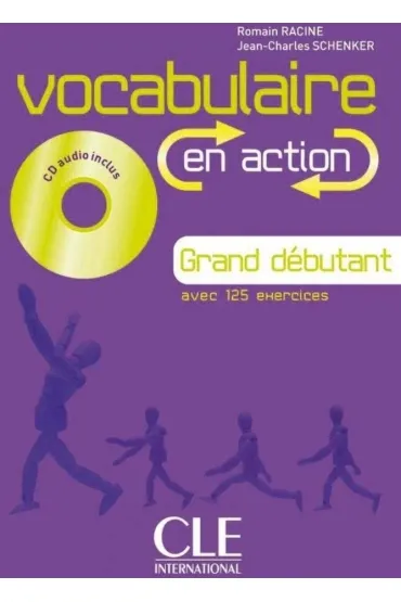 Vocabulaire en action Grand debutant + CD - Jean-Charles Schenker, Romain Racine