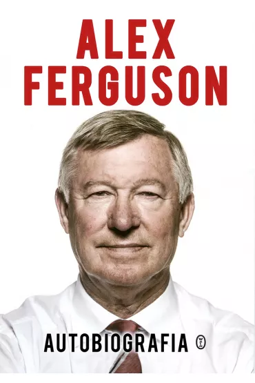 Autobiografia - Alex Ferguson