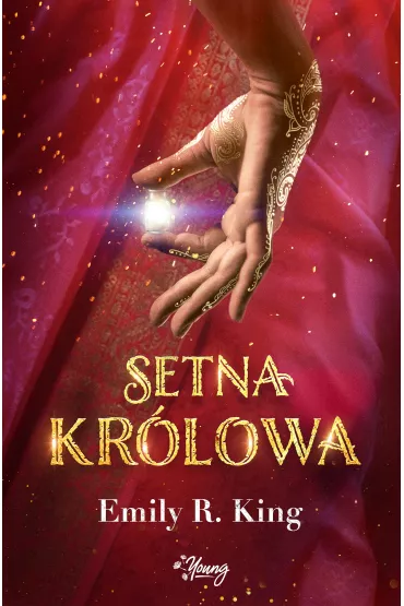 Setna kr�lowa. Kr�lowa. Tom 1 - Emily R. King