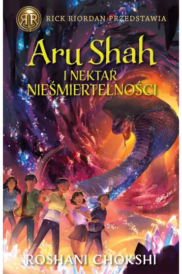 Aru Shah i nektar niemiertelnoci. Kroniki Pandaww. Tom 5 - Roshani Chokshi