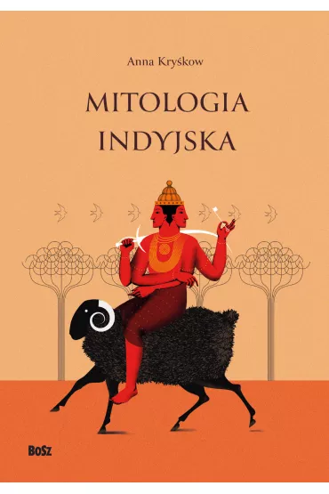 Mitologia Indyjska - Anna  Kry�kow