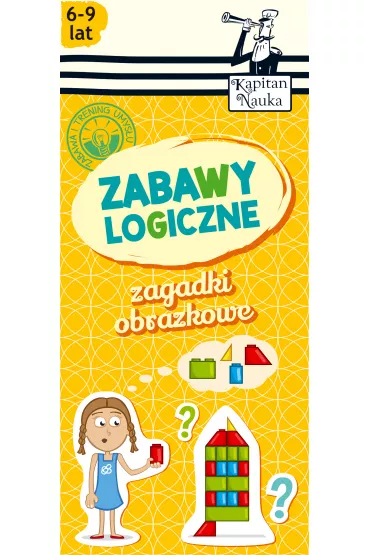 Kapitan Nauka. Zagadki obrazkowe. Zabawy logiczne (6-9 lat) - Krzysztof Minge, Natalia Minge