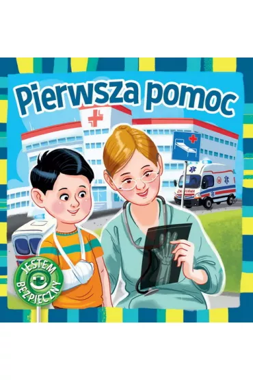 Bezpieczny �wiat - pogotowie ratunkowe * * - Katarzyna Moryc