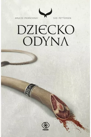 Dziecko Odyna. Krucze pier�cienie. Tom 1 - Siri Pettersen