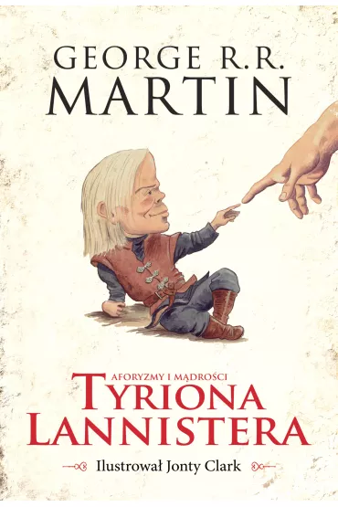 Aforyzmy i m�dro�ci Tyriona Lannistera - George R. R. Martin