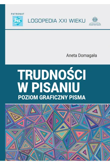 Trudno�ci w pisaniu. Poziom graficzny pisma - Aneta Domaga�a