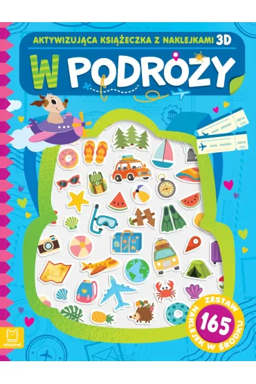 W podr�y. Aktywizuj�ca ksi��eczka z naklejkami 3D. Zestaw 165 naklejek w �rodku - Agnieszka Bator