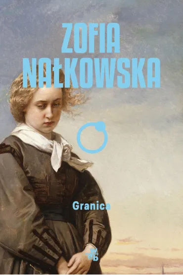Granica - Zofia Na�kowska
