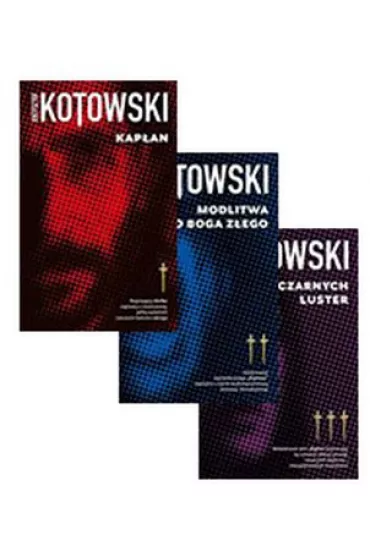 Pakiet Kap�an / Modlitwa do Boga z�ego / Czas Czarnych Luster - Krzysztof Kotowski