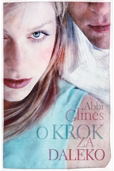 eBook O krok za daleko. Rosemary Beach, tom 1 mobi epub - Abbi Glines