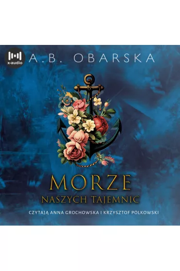 Audiobook Morze naszych tajemnic mp3 - A. B. Obarska