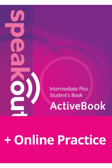 Speakout. 2ND Edition. Intermediate Plus. Student's Book with ActiveBook & MyEnglishLab - Antonia Clare, JJ Wilson