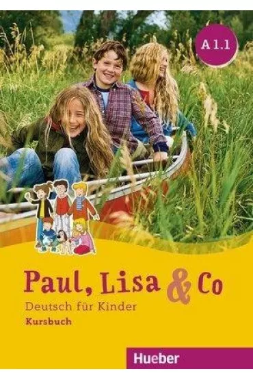 Paul, Lisa & Co. A1/1. Kursbuch - Manuela Georgiakaki, Monika Bovermann, Renate Zscharlich
