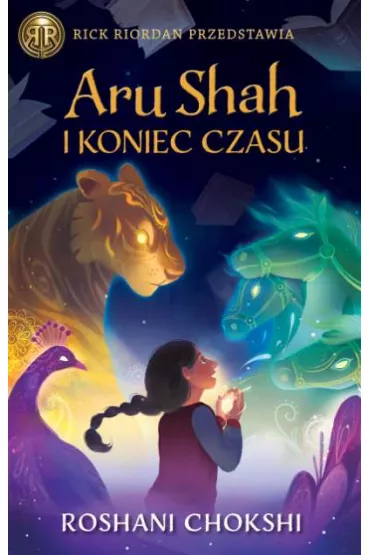 Aru Shah i koniec czasu. Kroniki Pandaw�w. Tom 1 - Roshani Chokshi