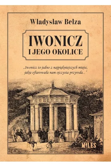 Iwonicz i jego okolice - W�adys�aw Be�za