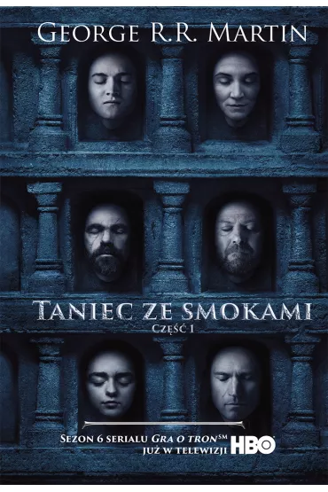 Pie�� Lodu i Ognia. Tom 5 Taniec ze smokami, cz�� 1 - George R. R. Martin