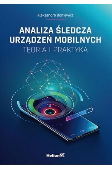 Analiza śledcza urządzeń mobilnych