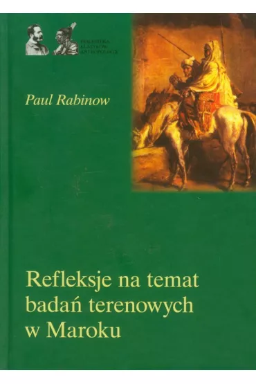 Refleksje na temat bada� terenowych w Maroku () - Paul Rabinow