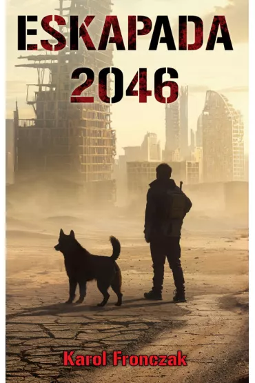 Eskapada 2046 - Karol  Fronczak