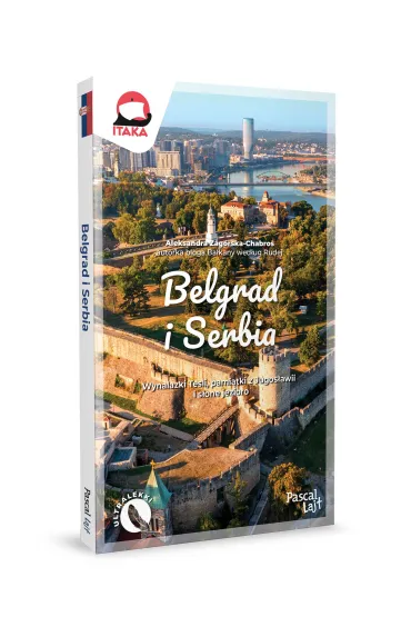 Belgrad i Serbia - Aleksandra  Zag�rska-Chabros