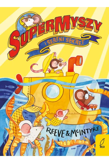 SuperMyszy i sereni sekret - Philip Reeve
