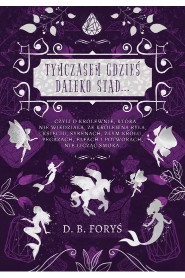 Tymczasem gdzie� daleko st�d - D. B. Fory�