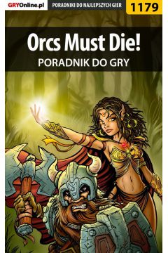 eBook Orcs Must Die! - poradnik do gry pdf epub