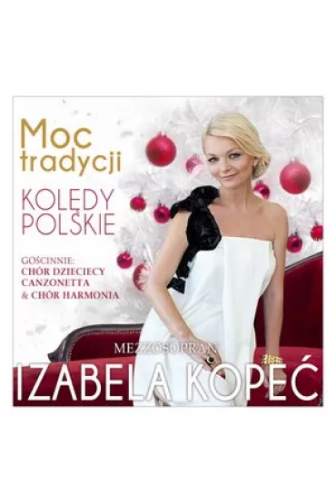 Moc Tradycji (CD) - Izabela Kope