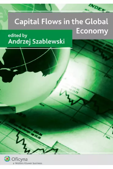 Capital Flows in the Global Economy - Andrzej Szablewski