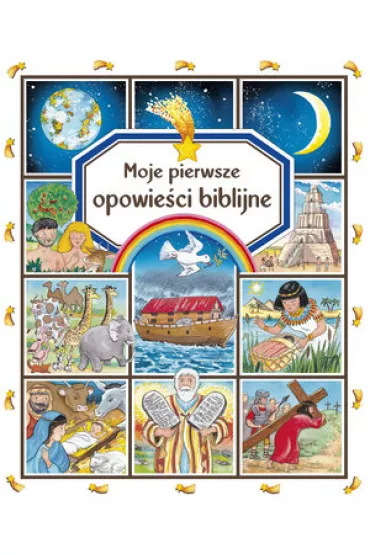 Moje pierwsze opowie�ci biblijne