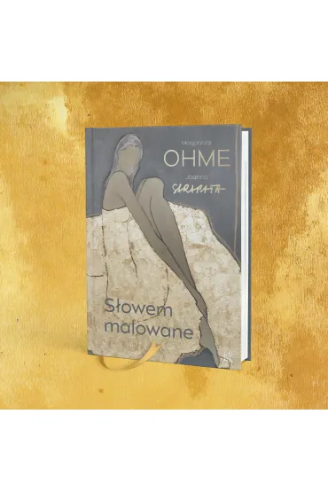 S�owem malowane - Ma�gorzata Ohme, Joanna Sarapata