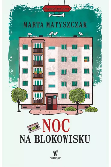 Noc na blokowisku. Krymina� pod psem. Tom 9 - Marta Matyszczak