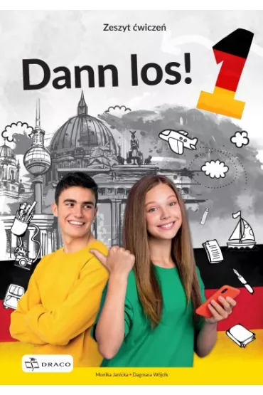 Dann los! 1 Zeszyt �wicze� do nauki j�zyka niemieckiego - Monika Janicka, Dagmara  W�jcik
