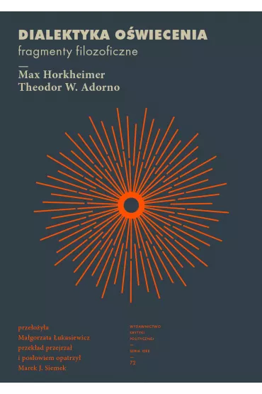 Dialektyka o�wiecenia. Fragmenty filozoficzne - Max Horkheimer, Theodor W. Adorno