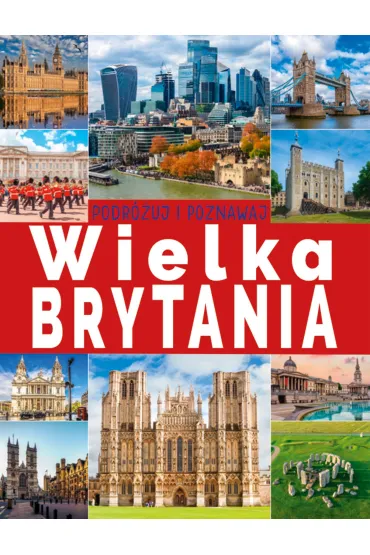 Wielka Brytania. Podr�uj i poznawaj - Dawid Lasoci�ski