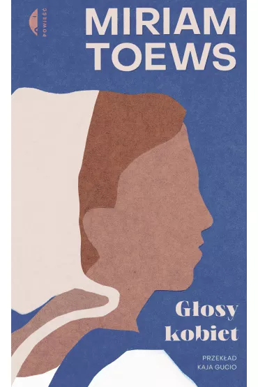 Gosy kobiet - Miriam Toews
