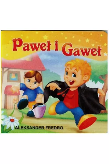 Klasyka wierszyka. Pawe� i Gawe� - Aleksander Fredro