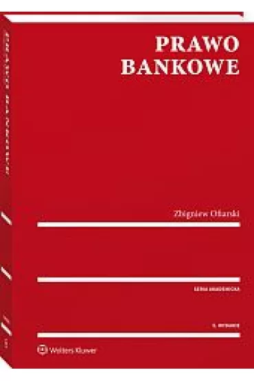 Prawo bankowe - Zbigniew Ofiarski