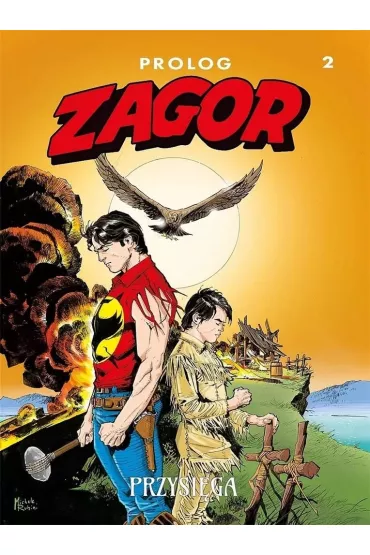 Zagor Prolog 2  Przysi�ga - Moreno Burattini